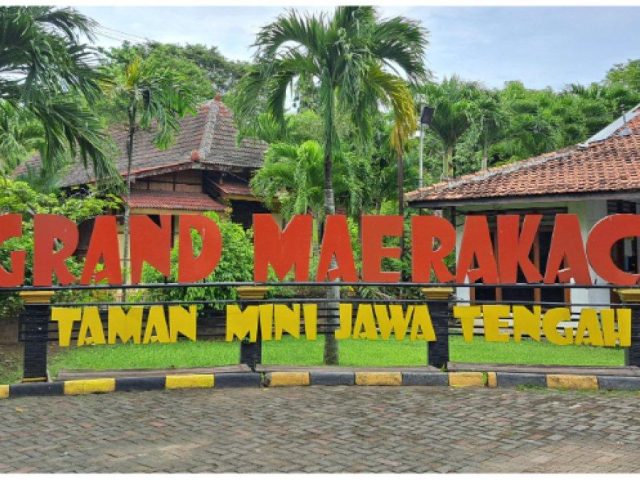 Grand Maerakaca Taman Mini Jawa Tengah